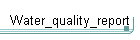 Water_quality_report